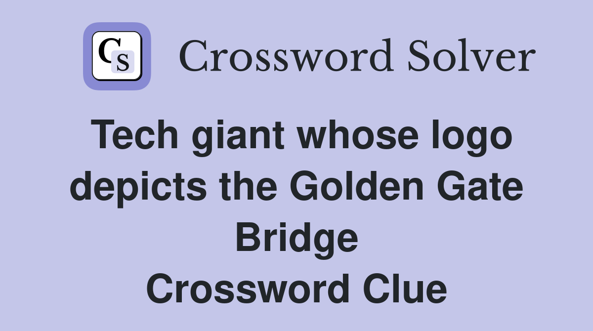 Tech giant whose logo depicts the Golden Gate Bridge Crossword Clue